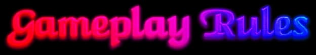 Gameplay Rules